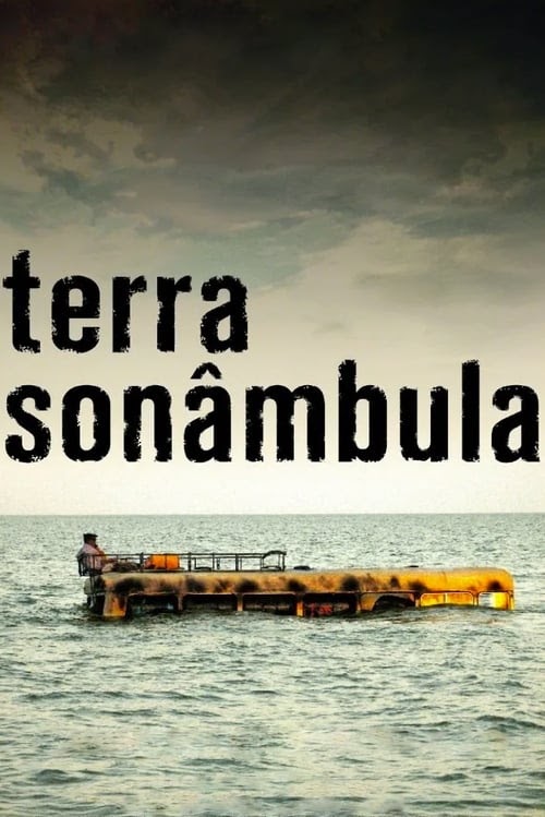 Assistir Terra Sonâmbula Filme 2007 Completo Dublado Online Portuguese
1080p