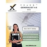 TExES Generalist 4-8 111 Teacher Certification Test Prep Study Guide (XAM TEXES)