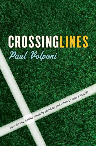 Crossing Lines, by Paul Volponi