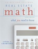 Real Estate Math: What You Need to Know, by George Gaines, David Coleman, Linda Crawford