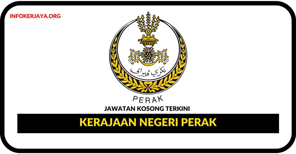 kerja kosong kerajaan perak