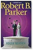 Rough Weather by Robert B. Parker
