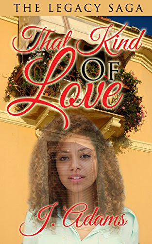 That Kind of Love, by j. Adams