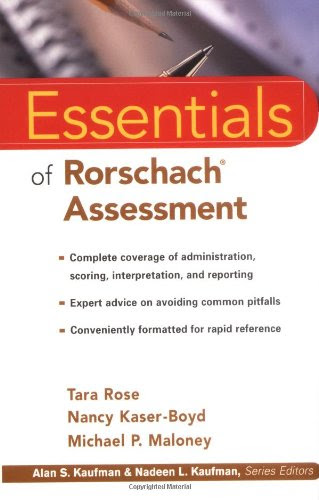 Essentials of Rorschach Assessment, by Tara Rose, Michael P. Maloney, Nancy Kaser-Boyd