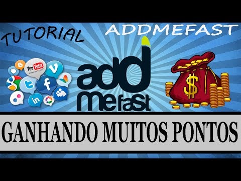 Como Ganhar Milhões de Pontos no site AddMeFast [2015]
