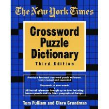 Free Download The New York Times Crossword Puzzle Dictionary, Third Edition (Puzzles & Games Reference Guides) Free Download PDF