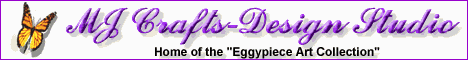 MJ Crafts Design Studio features handmade crafts, handcrafted jewelry, unique gifts and decorated eggs art gallery (Eggypiece Art Collection) of mixed media. Anything from seasonal to theme-related crafts. Funny and unusual. Family Friendly. Come visit us soon!