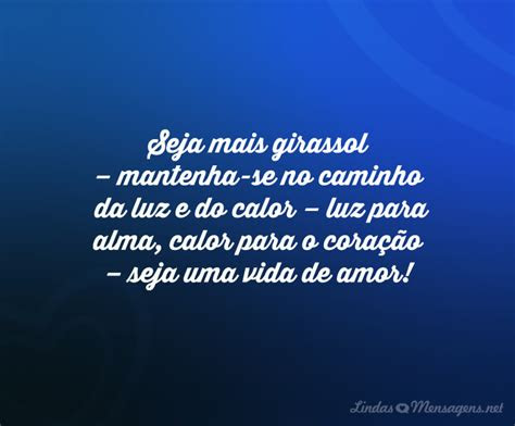 seja mais girassol mantenha se  caminho da luz