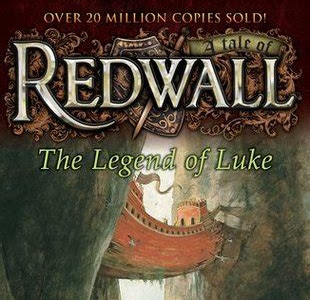 Download The Legend of Luke (Redwall, #12) by Brian Jacques Get Now PDF