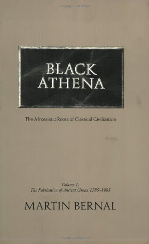 Black Athena: The Afroasiatic Roots of Classical Civilization (The Fabrication of Ancient Greece 1785-1985, Volume 1) unknown Edition