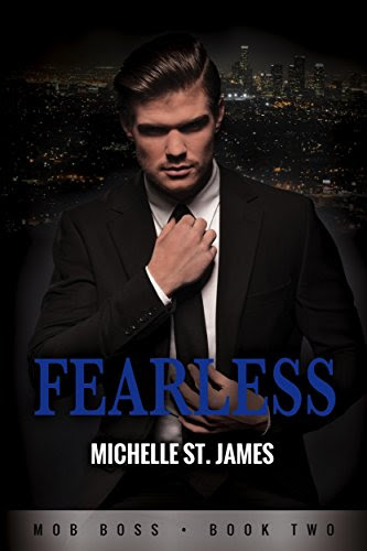 Fearless (Mob Boss Book 2), by Michelle St. James