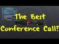 Borderlands 2 Best Conference Call Prefix