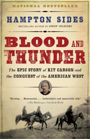 Blood And Thunder An Epic Of The American West