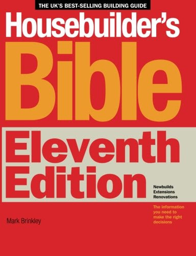 Housebuilder's Bible 11, by Mark Brinkley