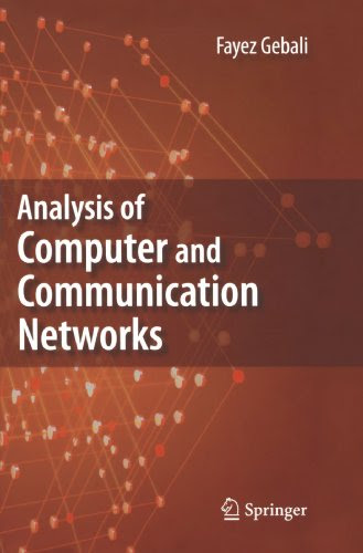 Analysis of Computer and Communication Networks, by Fayez Gebali