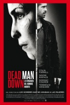 Póster de Dead Man Down (La venganza del hombre muerto) (Dead Man Down)