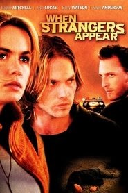 When Strangers Appear vf film complet stream Français 2001 -------------