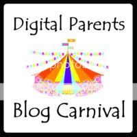 Digital Parents Blog Carnival
