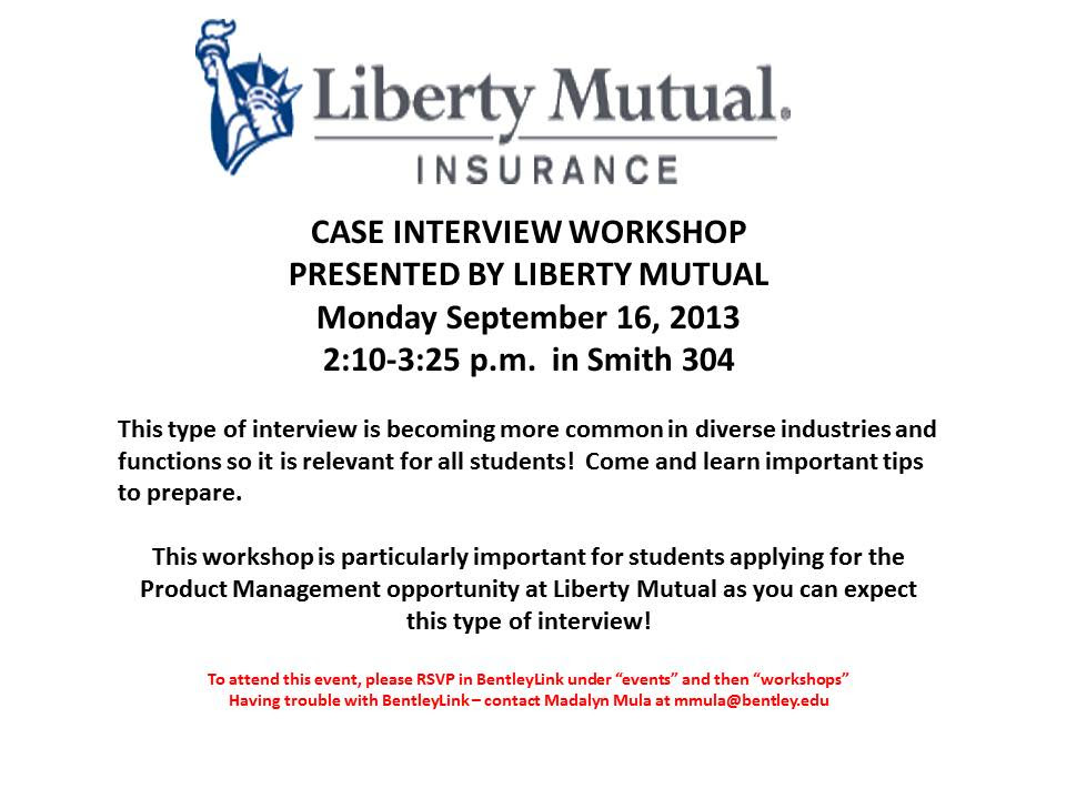  Workshop – Presented by Liberty Mutual – Bentley CareerEdge