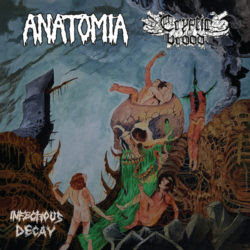 Anatomia, Cryptic Brood - Infectious Decay - 2018