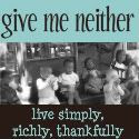 Give Me Neither