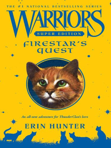 Warriors Super Edition: Firestar's Quest