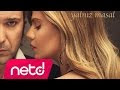  MELİS KAR ft HALİL SEZAİ - YALNIZ MASAL SÖZLERİ & KLİBİ