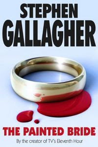 The Painted Bride by Stephen Gallagher