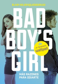 megustaleer - ¡Más razones para odiarte! (Bad Boy's Girl 2) - Blair Holden