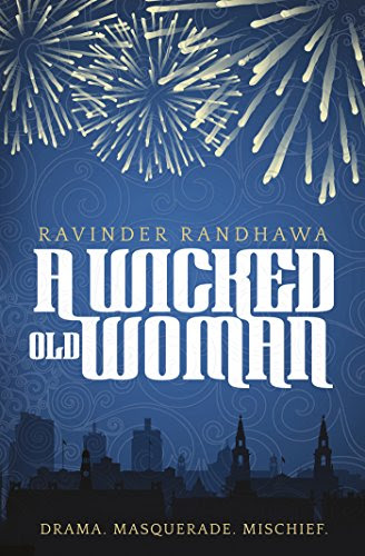 A Wicked Old Woman, by Ravinder Randhawa
