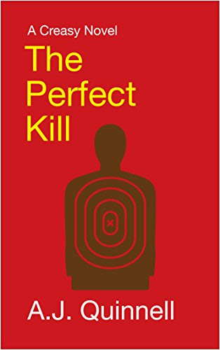 The Perfect Kill (A Creasy novel Book 2), by A. J. Quinnell
