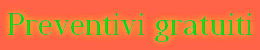 Preventivi gratuiti
