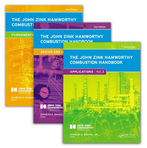 The John Zink Hamworthy Combustion Handbook, Second Edition: Three-Volume Set (Industrial Combustion)