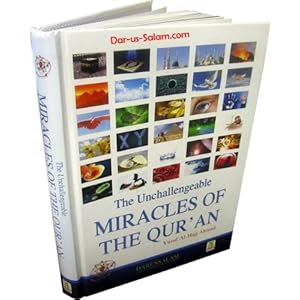 The Unchallengeable Miracles of the Quran