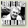 Jerry Lee Lewis - Mean Old Man - Single