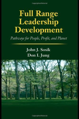 Full Range Leadership Development: Pathways for People, Profit and Planet