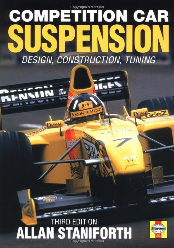 Competition Car Suspension: Design, Construction, Tuning, by A. Staniforth