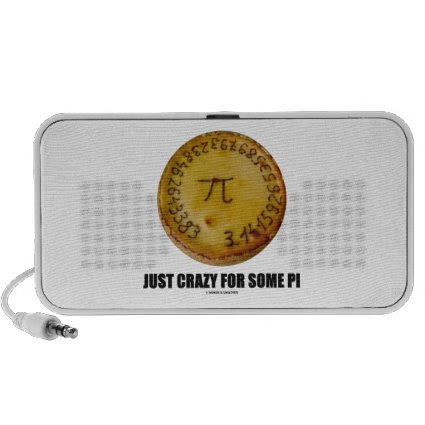 Just Crazy For Some Pi (Pi / Pie Math Humor) Travelling Speakers