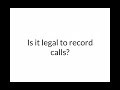 How to I record phone calls with debt collectors or mortgage companies