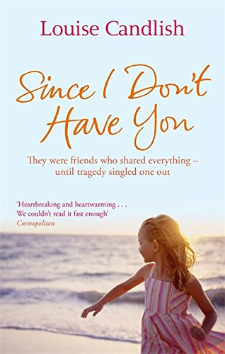 Since I Don't Have You, by Louise Candlish