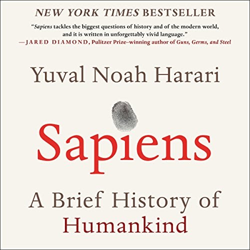 Sapiens: A Brief History of Humankind by Yuval Noah Harari 