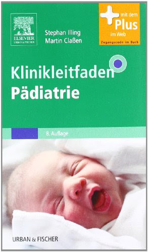  Klinikleitfaden Pädiatrie: mit Zugang zum Elsevier-Portal