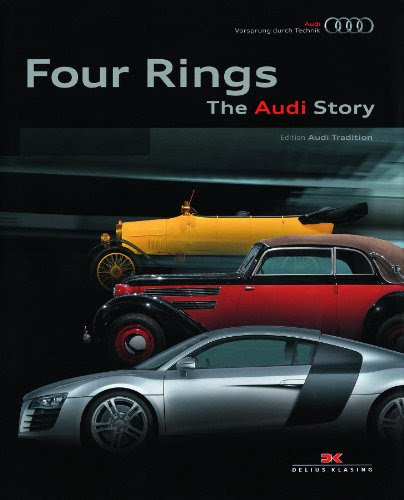 Four Rings: The Audi Story, by Audi AG
