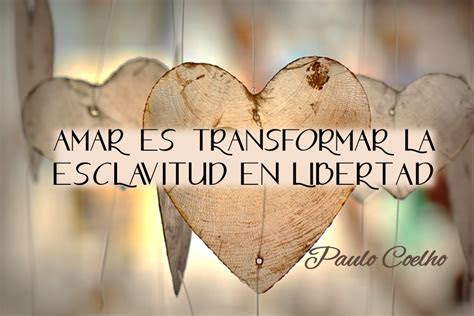 lecciones  amar frase de paulo coelho sobre el amor