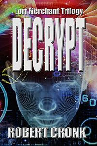 Decrypt by Robert Cronk