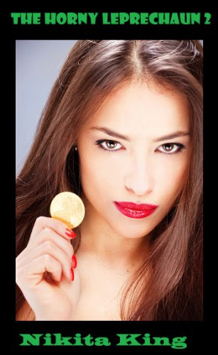 The Horny Leprechaun Returns (The Horny Tales Book 3)By Nikita King