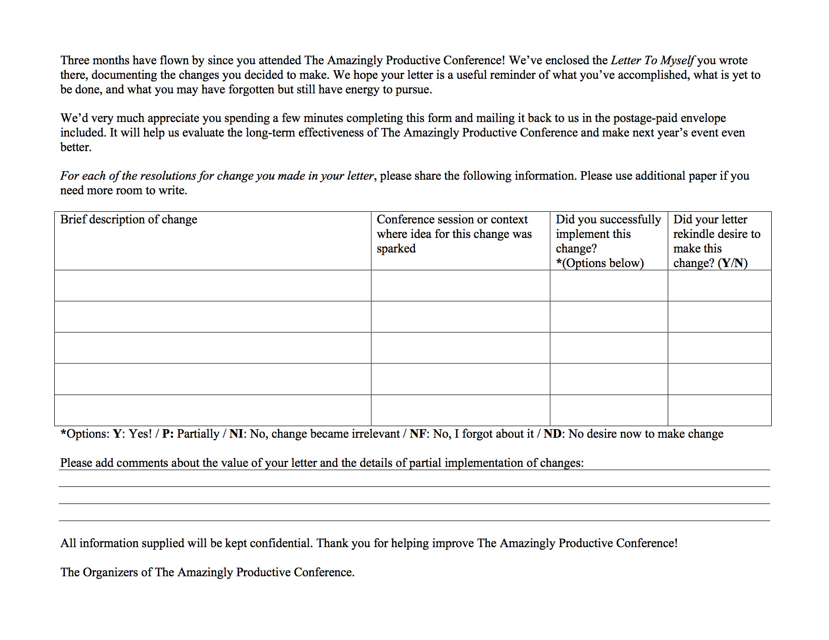 The Reminder—a New Way To Obtain Long Term Evaluations Of