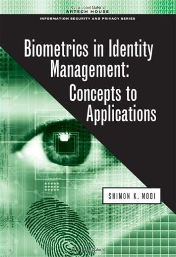 Biometrics in Identity Management: Concepts to Applications (Artech House Information Security and Privacy) 1st edition