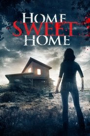 Home Sweet Home 2011 Streaming VF Gratuit