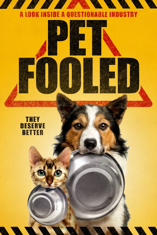 Pet Fooled - Truth about Pet Food